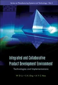 Integrated And Collaborative Product Development Environment by S. K. Ong [Repost]