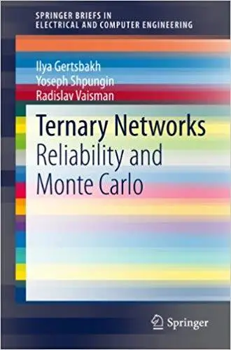 Ternary Networks: Reliability and Monte Carlo (Repost)