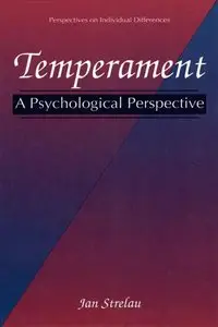 Temperament: A Psychological Perspective [Repost]