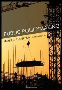 Public Policymaking: An Introduction (7th Edition)