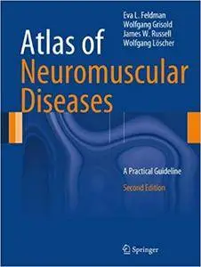 Atlas of Neuromuscular Diseases: A Practical Guideline (Repost)