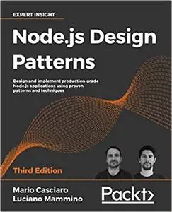 Node.js Design Patterns - Third Edition (repost)