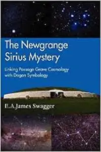 The Newgrange Sirius Mystery