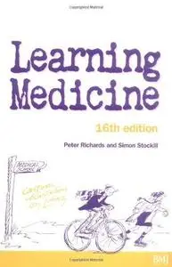 Learning Medicine An Informal Guide to a Career in Medicine