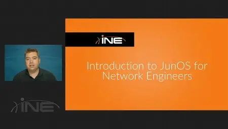 INE - Introduction to JunOS for Network Engineers
