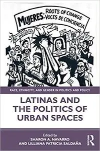 Latinas and the Politics of Urban Spaces