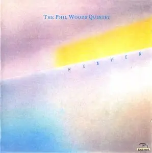 Phil Woods Quintet - Heaven (1986) {Black Hawk}