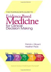 The Pharmacist's Guide to Evidence-Based Medicine for Clinical Decision Making (repost)