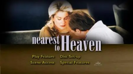 Nearest to Heaven / Au plus près du paradis (2002)
