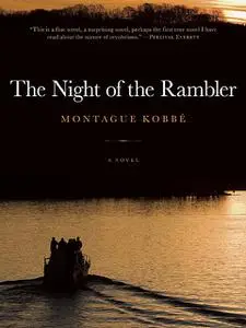 «The Night of the Rambler» by Montague Kobbé