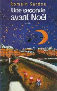 Romain Sardou, "Une seconde avant Noël"