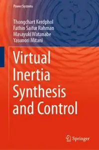Virtual Inertia Synthesis and Control (Repost)