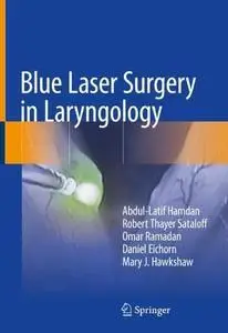 Blue Laser Surgery in Laryngology