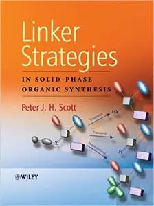 Linker Strategies in Solid-Phase Organic Synthesis