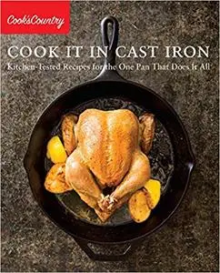 Cook It in Cast Iron: Kitchen-Tested Recipes for the One Pan That Does It All (repost)