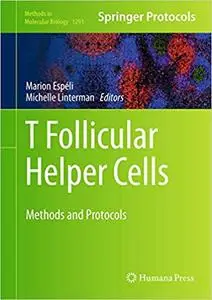 T follicular Helper Cells: Methods and Protocols