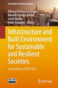 Infrastructure and Built Environment for Sustainable and Resilient Societies
