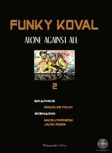 Funky Koval Part 2 - Alone Against All (1982)