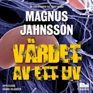 «Värdet av ett liv» by Magnus Jahnsson