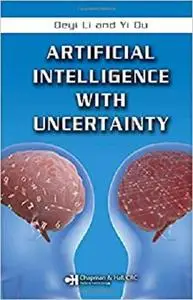 Artificial Intelligence with Uncertainty