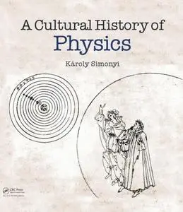 A Cultural History of Physics