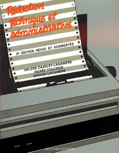 Cajolet-Laganière, H. et al. (1986). Rédaction technique et administrative (2e ed.)