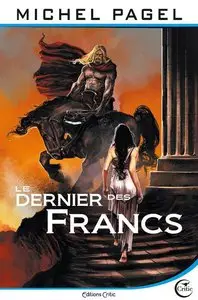 Le Dernier des francs – Michel Pagel