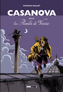 Casanova Sous Les Plombs De Venise