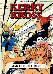 Kerry Kross - Volume 10 - Sangue Che Cola Dal Cielo
