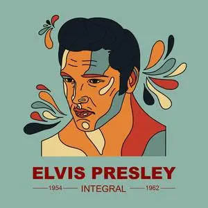 Elvis Presley - ELVIS PRESLEY INTEGRAL 1954 - 1962 (2023) [Official Digital Download]