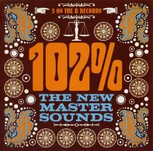 The New Mastersounds - 102% (2007) {3 On The B Records 3BRCD 005 rec 2006}