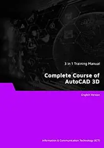 Complete Course of AutoCAD 3D (3 in 1 eBooks)