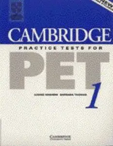 Cambridge Practice Tests for PET 1 Student's book [STUDENT EDITION]