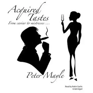 «Acquired Tastes» by Peter Mayle