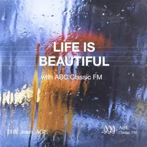 ABC Classic FM: Life Is Beautiful