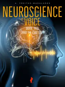 The Neuroscience of Voice: Brain, Face and the Emotion