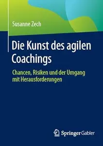 Die Kunst des agilen Coachings