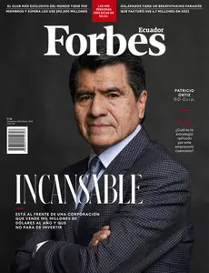 Forbes Ecuador N.21 - Diciembre 2024 - Enero 2025