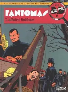 Fantômas (Dellisse/Laverdure) - Tome 1 - L'affaire Beltham