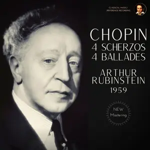 Arthur Rubinstein - Chopin - 4 Scherzos & 4 Ballades by Arthur Rubinstein (2023) [Official Digital Download 24/96]