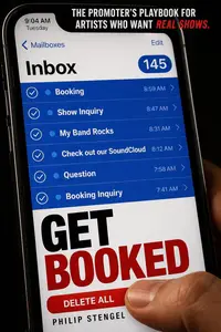 Get Booked: The Promoter’s Playbook for Artists Who Want Real Shows
