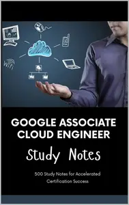 Google Associate Cloud Engineer - Study Notes