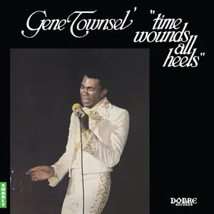 Gene Townsel - Time Wounds All Heels (1978/2025) [Official Digital Download 24/96]