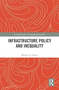 Infrastructure Policy and Inequality