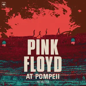 Pink Floyd - Pink Floyd at Pompeii - MCMLXXII (2025 Mix) (2025) [Official Digital Download 24/96]