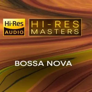 VA - Hi-Res Masters: Bossa Nova (2024) [Official Digital Download 24/44-192]