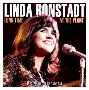 Linda Ronstadt - Long Time At The Plant (2020)