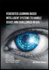 Federated Learning Based Intelligent Systems to Handle Issues and Challenges in IoVs