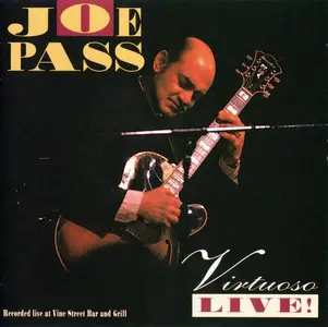 Joe Pass - Virtuoso Live! (1992) [Japanese Edition]