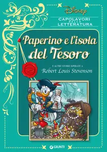 Capolavori della letteratura Disney 011 - Paperino e l'isola del tesoro (Giunti 2018-02)